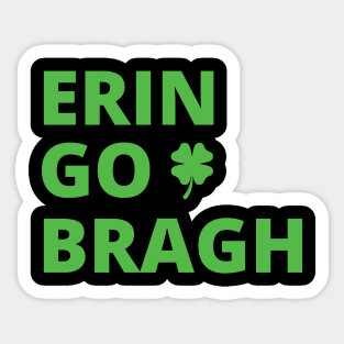 Erin Go Bragh Sticker